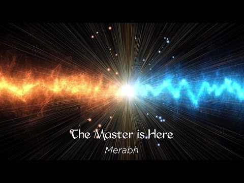 The Master is Here - Merabh with Adamus Saint-Germain