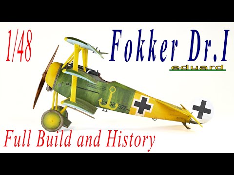Fokker Dr.1 Full Build and History 1/48 Eduard