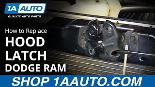 How to Replace Hood Latch Assembly 02-08 Dodge Ram 1500