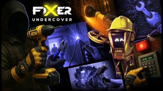 Fixer Undercover gameplay trailer teaser
