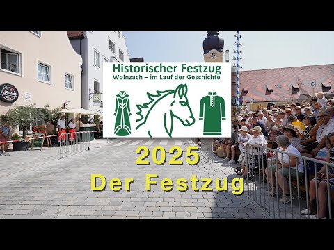 Historischer Festumzug 2025 in Wolnzach - HD