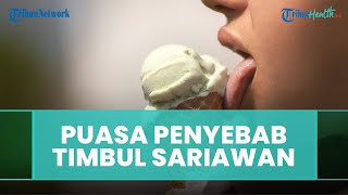 Benarkah Berpuasa dapat Menyebalkan Mulut Kita Mudah Terkena Sariawan? Begini Kata Dokter Gigi