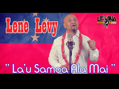 Lene Levy - La'u Samoa Ala Mai