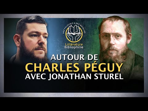 Jonathan Sturel - Autour de Charles Péguy