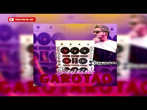 01 CD SAVEIRO GAROTÃO 2021 - DJ RENEGADU