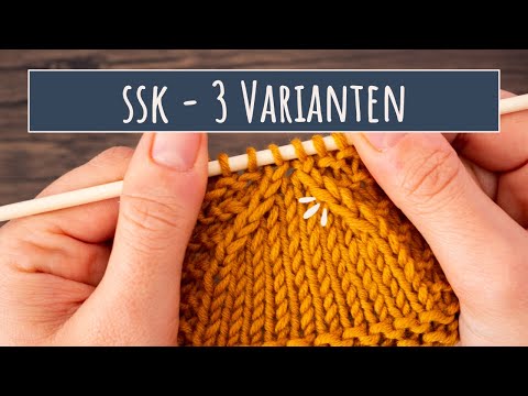 Was bedeutet SSK beim Stricken? - 3 Varianten für linksgeneigte Abnahmen