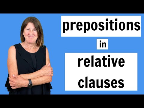 Prepositions in Relative Clauses