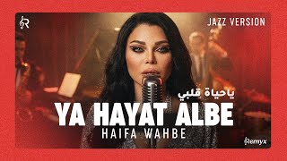 Download lagu Haifa Wehbe - Ya Hayat Albi (Vintage Jazz Cover) يا حياة قلبي | Remyx Music mp3