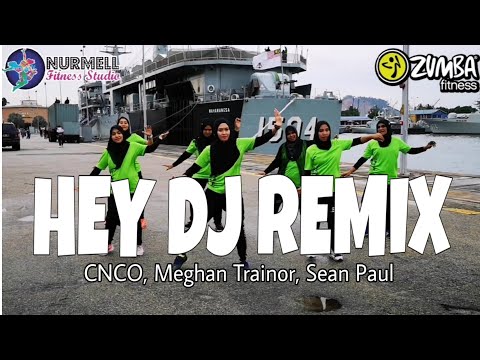 Zumba Hey DJ Remix by CNCO, Meghan Trainor, Sean Paul with Zin Nurul