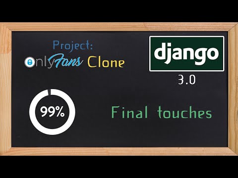 Django OnlyFans Clone - Getting the profile and the rest done  | 32 thumbnail