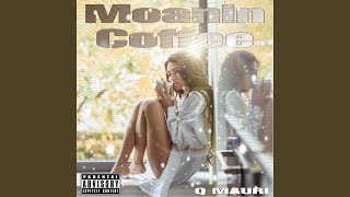 Moanin' Coffee Music Video