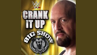 Crank It Up (Big Show)