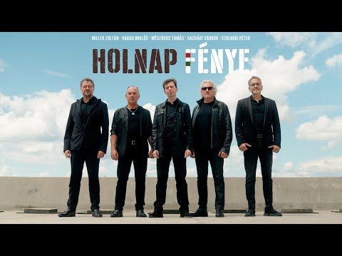 MILLER • VARGA • MÉSZÁROS • SASVÁRI • SZOLNOKI - Holnap fénye (hivatalos videoklip)