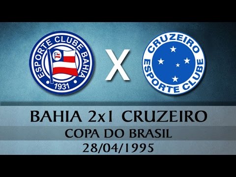 Bahia 2x1 Cruzeiro (MG) - Copa do Brasil 1995 (18-04-1995)