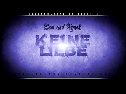 Cem & Ronek - Keine Liebe [2013] prod. by mdbeats