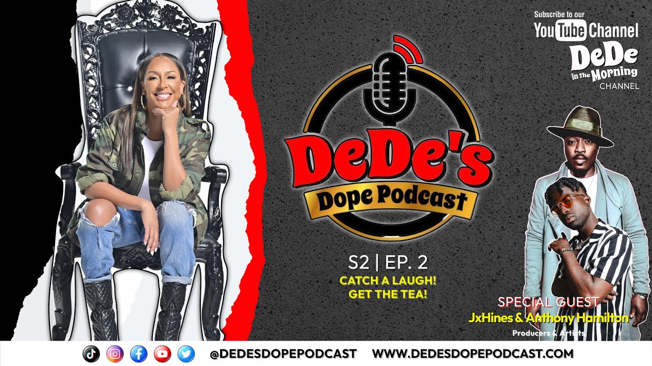 #NewEpisode 🚨 New Artist JxHines & Anthony Hamilton Stop by DeDe's Dope Podcast to Talk About Music