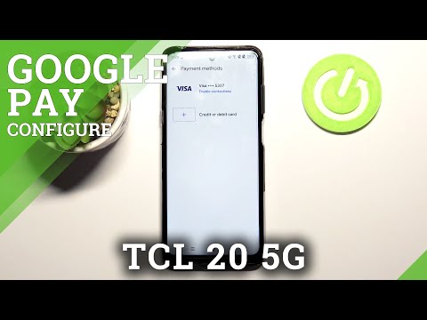 How to Use Google Pay in TCL 20 5G?