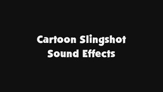 Cartoon Slingshot SFX