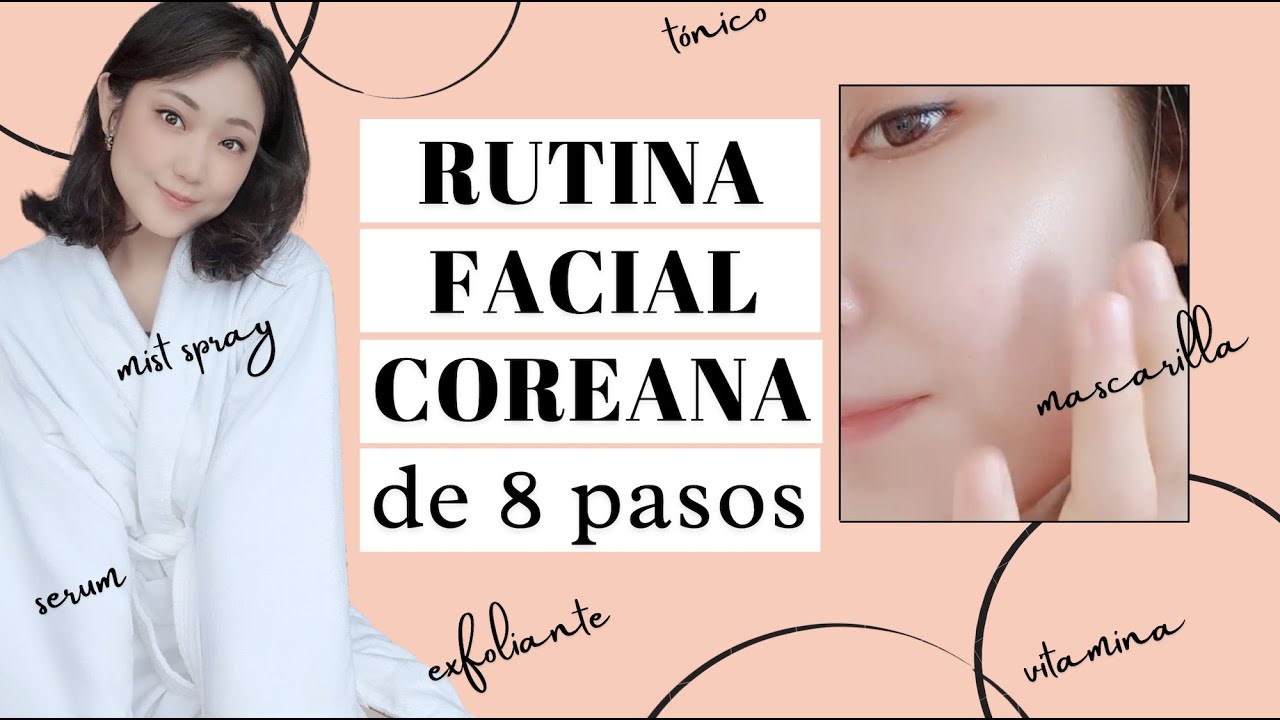 Watch Belleza COREANA - RUTINA DE CUIDADO DE PIEL FACIAL (Simplemente 8 pasos) Now Belleza COREANA - RUTINA DE CUIDADO DE PIEL FACIAL (Simplemente 8 pasos)