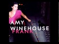 Amy Winehouse - Know You Now - Frank