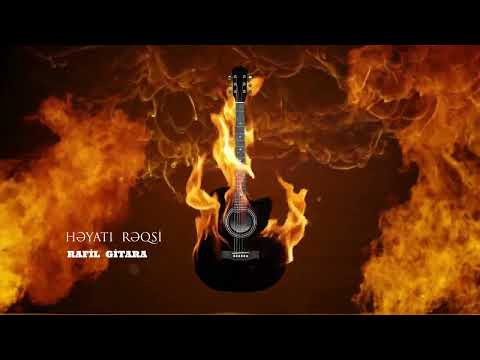 Rafil Həyatı Rəqsi
