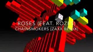 The Chainsmokers (feat. Roses) - Roses [Zaxx Remix]