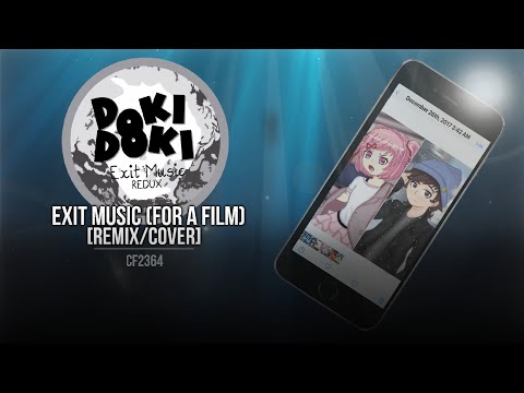 Doki Doki Exit Music Redux: Exit Music (For a Film) [Remix/Cover]