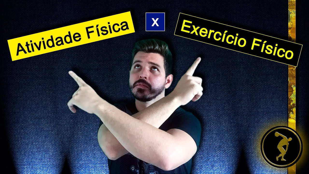 Atividade Física x Exercício Físico: Qual a diferença?