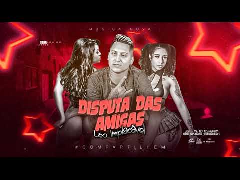 LEO IMPLACÁVEL - DISPUTA DAS AMIGAS