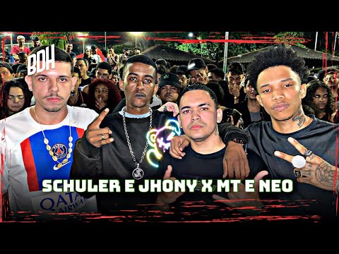 (A MELHOR FINAL DO ANO 🔥) SCHULER E JHONY MC X MT E NEO - FINAL - BDH200