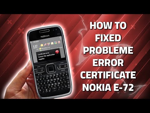 How to fixed problem error certificate for-Nokia E-72