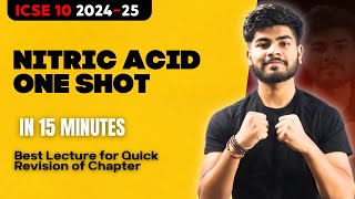 Nitric Acid (HNO3) One Shot in 15 Minutes | ICSE Class 10 2025| One Shot | Pranay Mishra