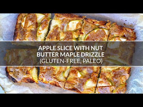 APPLE SLICE WITH NUT BUTTER MAPLE DRIZZLE  | Gluten-free, Paleo, Low-Carb