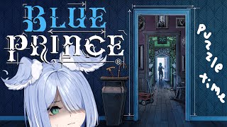 【BLUE PRINCE】 FIRST TIME! oh god...time to open my brain...puzzles... 【NIJISANJI EN | Elira Pendora】
