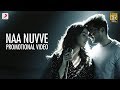 Naa Nuvve - Promotional Video | Nandamuri Kalyan Ram | Tamannaah | Sharreth | Jayendra