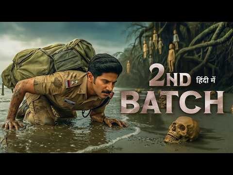 2ND BATCH Full Movie Hindi Dubbed | Dulquer Salmaan, Marunal | Latest South Indian Action Movie 2026