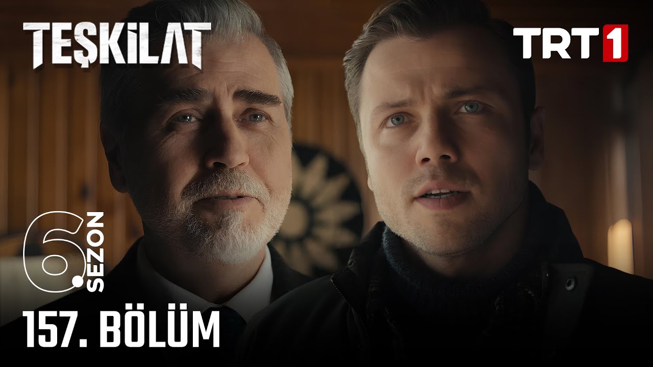 Teşkilat 157. Bölüm Full İzle