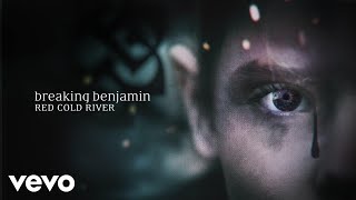 Breaking Benjamin - Red Cold River (Audio Only)