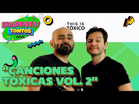 Canciones Tóxicas Vol.2 | Ep. 22 | Cuarentaytontos con @alex_aguilare y @FredyRegio