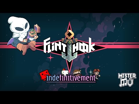 [Indéfinitivement] Flinthook