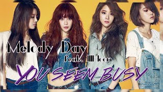 Melody Day feat. IllHoon (BTOB) - You seem busy [Sub. Español | Han | Rom]