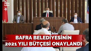 Bafra Belediyesinin 2021 Yılı Bütçesi 84 Milyon