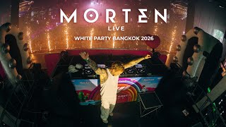 MORTEN - Live @ White Party Bangkok 2026 Ken Land