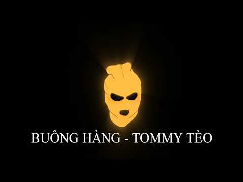 BUÔNG HÀNG - TOMMY TÈO (Quânn185 Remix)