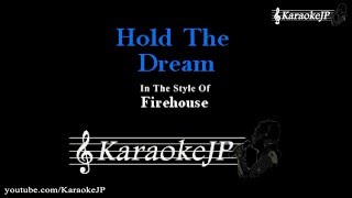 Hold The Dream (Karaoke) - Firehouse