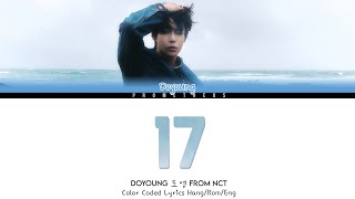 Download lagu 도영 DOYOUNG '17' Lyrics (Hang/Rom/Eng Color Coded Lyrics) mp3 Download lagu 도영 DOYOUNG '17' Lyrics (Hang/Rom/Eng Color Coded Lyrics) mp3