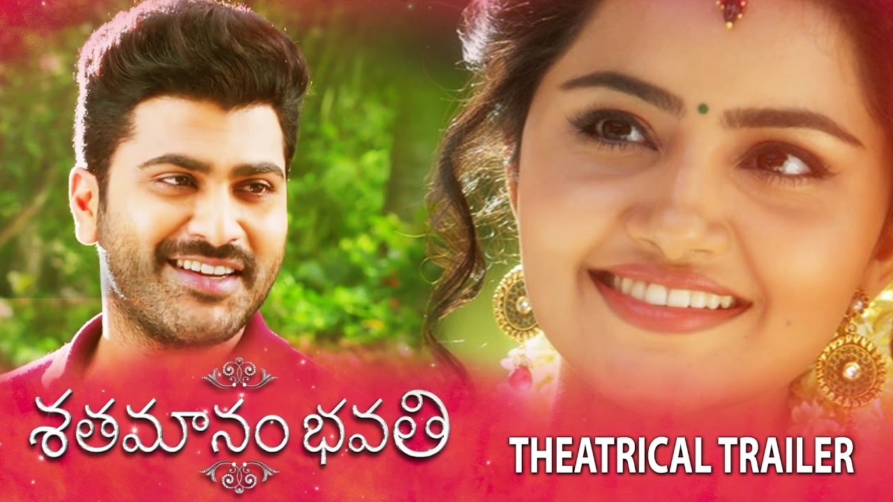 Watch Shatamanam Bhavati Theatrical Trailer Ft. Sharwanand, Anupama Parameswaran