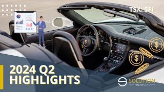 Q2 2024 Financial Highlights | Solution Financial Inc.