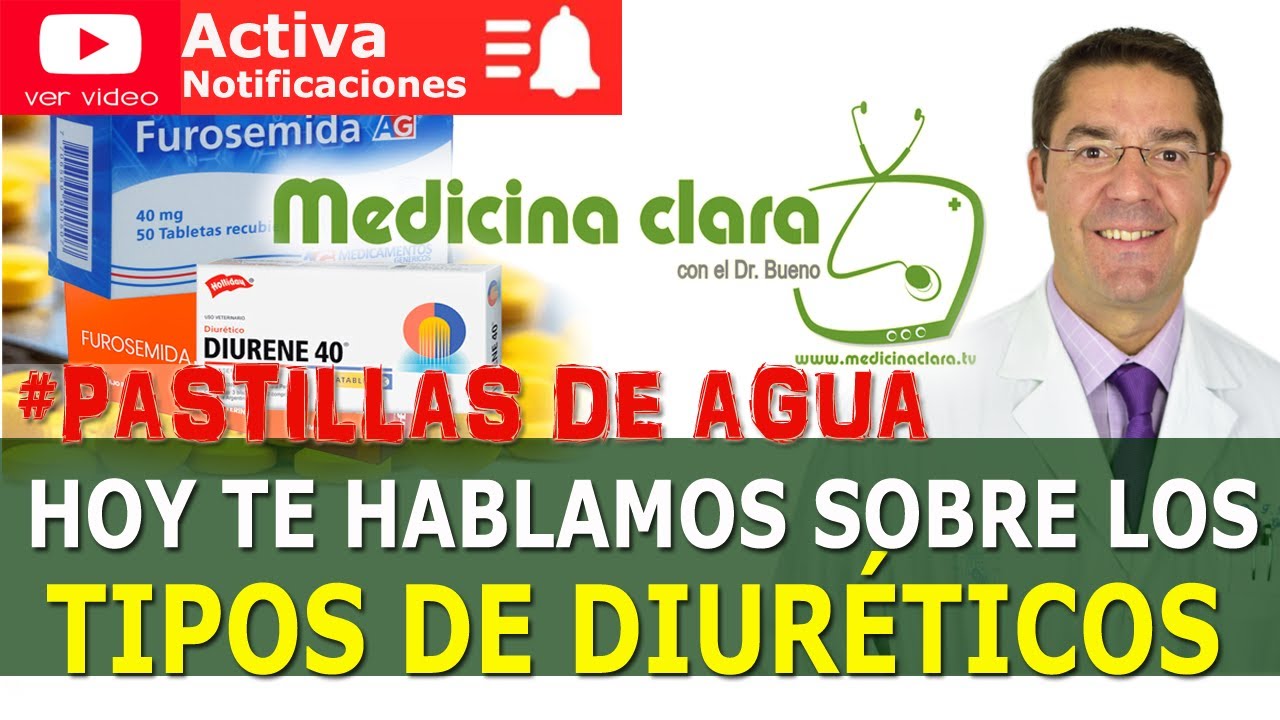 Diuréticos para BAJAR Hipertensión Arterial. ¿Adelgazan¿Limpian el riñón | Medicina Clara