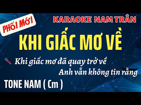 Karaoke Khi Giấc Mơ Về Tone Nam | Nam Trân